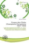 Image for Coupe Des Clubs Champions Europ Ens 1957-1958