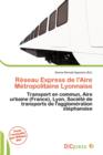 Image for R Seau Express de L&#39;Aire M Tropolitaine Lyonnaise