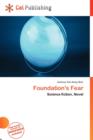 Image for Foundation&#39;s Fear