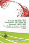 Image for Coupe D&#39;Europe Des Vainqueurs de Coupe de Football 1995-1996