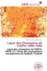 Image for Ligue Des Champions de L&#39;Uefa 1998-1999