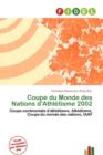 Image for Coupe Du Monde Des Nations D&#39;Athl Tisme 2002