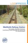 Image for Merkholtz Railway Station