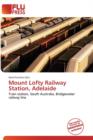 Image for Mount Lofty Railway Station, Adelaide