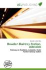 Image for Bowden Railway Station, Adelaide