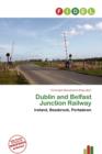 Image for Dublin and Belfast Junction Railway