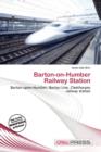 Image for Barton-On-Humber Railway Station