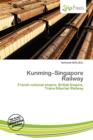 Image for Kunming-Singapore Railway