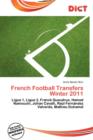 Image for French Football Transfers Winter 2011