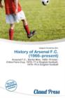 Image for History of Arsenal F.C. (1966-Present)