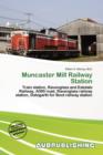 Image for Muncaster Mill Railway Station