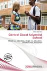 Image for Central Coast Adventist School