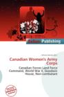 Image for Canadian Women&#39;s Army Corps