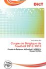 Image for Coupe de Belgique de Football 1912-1913