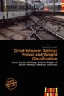 Image for Great Western Railway Power and Weight Classification