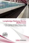 Image for Longhedge Railway Works (Battersea)