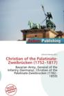 Image for Christian of the Palatinate-Zweibr Cken (1752-1817)