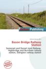 Image for Bason Bridge Railway Station