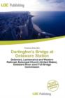 Image for Darlington&#39;s Bridge at Delaware Station