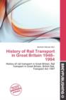 Image for History of Rail Transport in Great Britain 1948-1994