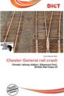 Image for Chester General Rail Crash