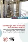 Image for Goldthorpe and Thurnscoe Halt Railway Station