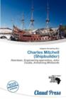 Image for Charles Mitchell (Shipbuilder)