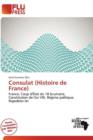 Image for Consulat (Histoire de France)