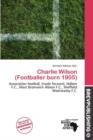 Image for Charlie Wilson (Footballer Born 1905)