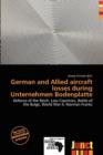 Image for German and Allied Aircraft Losses During Unternehmen Bodenplatte