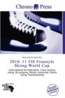 Image for 2010-11 Fis Freestyle Skiing World Cup
