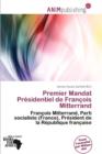 Image for Premier Mandat PR Sidentiel de Fran OIS Mitterrand