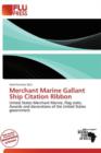 Image for Merchant Marine Gallant Ship Citation Ribbon