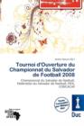 Image for Tournoi D&#39;Ouverture Du Championnat Du Salvador de Football 2008