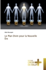 Image for Le Plan Divin pour la Nouvelle Ere