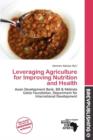 Image for Leveraging Agriculture for Improving Nutrition and Health