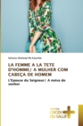 Image for La Femme a la Tete d&#39;Homme/ A Mulher Com Cabeca de Homem