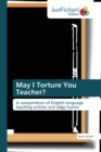 Image for May I Torture You Teacher?