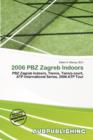Image for 2006 Pbz Zagreb Indoors
