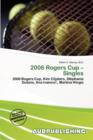 Image for 2006 Rogers Cup - Singles