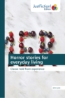 Image for Horror stories for everyday living