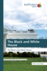 Image for The Black and White House