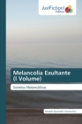 Image for Melancolia Exultante (I Volume)