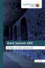 Image for Dark Satanic Mill