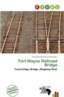 Image for Fort Wayne Railroad Bridge