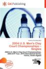 Image for 2004 U.S. Men&#39;s Clay Court Championships - Singles