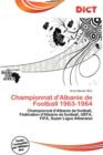Image for Championnat D&#39;Albanie de Football 1963-1964