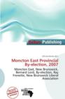 Image for Moncton East Provincial By-Election, 2007