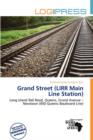 Image for Grand Street (Lirr Main Line Station)