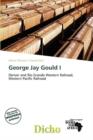 Image for George Jay Gould I